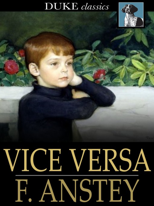 Titeldetails für Vice Versa nach F. Anstey - Verfügbar
